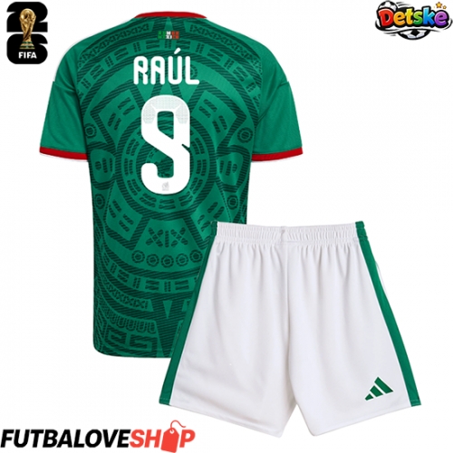 Dres Mexiko Raul Jimenez #9 Domáci pre deti MS 2026 Krátky Rukáv (+ trenírky)